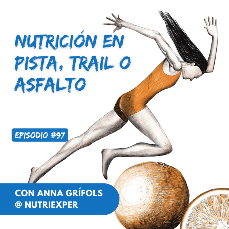 EPISODIO #97. Nutrición en pista, trailrunning o asfalto (run) episode artwork