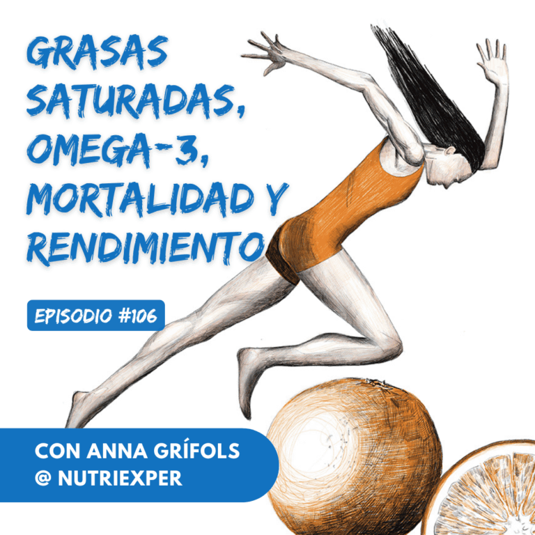 EPISODIO #106. Grasas saturadas, omega-3, mortalidad y rendimiento episode artwork