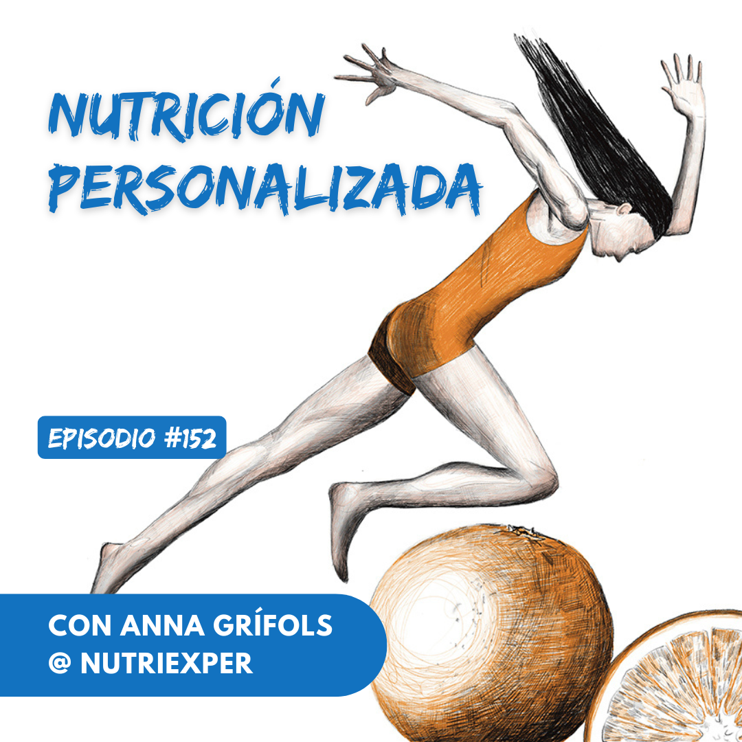 EPISODIO #152. Nutrición personalizada episode artwork