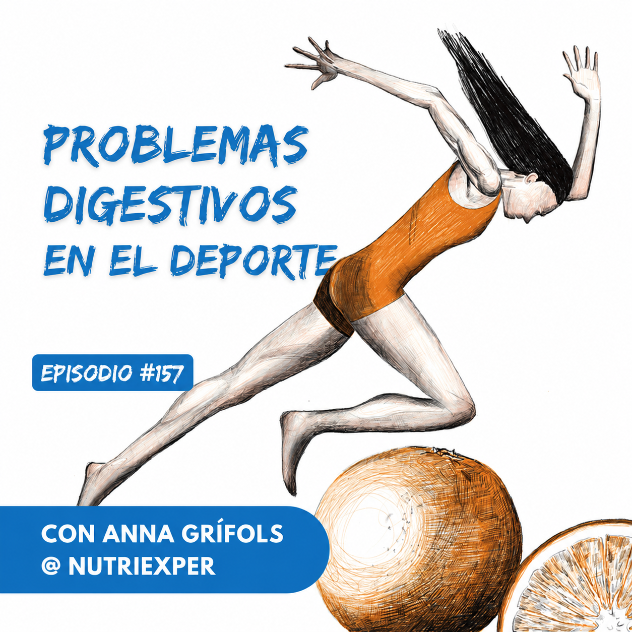 EPISODIO #157. Problemas digestivos en el deporte