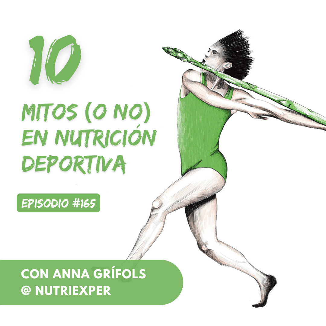 EPISODIO #165. 10 mitos en nutrición deportiva
